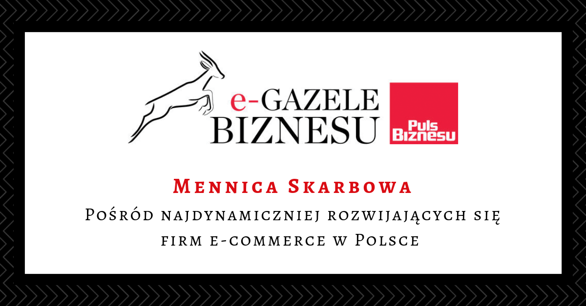 Mennica Skarbowa laureatem e-Gazeli Biznesu 2018