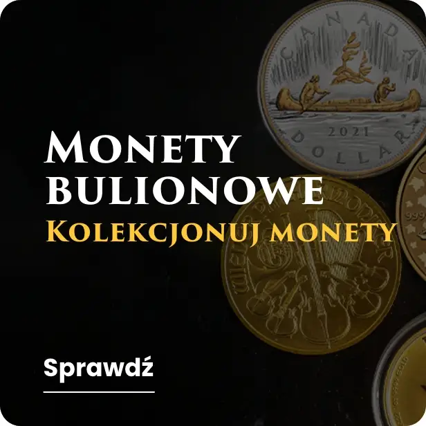 Monety Bulionowe - Mennica Skarbowa