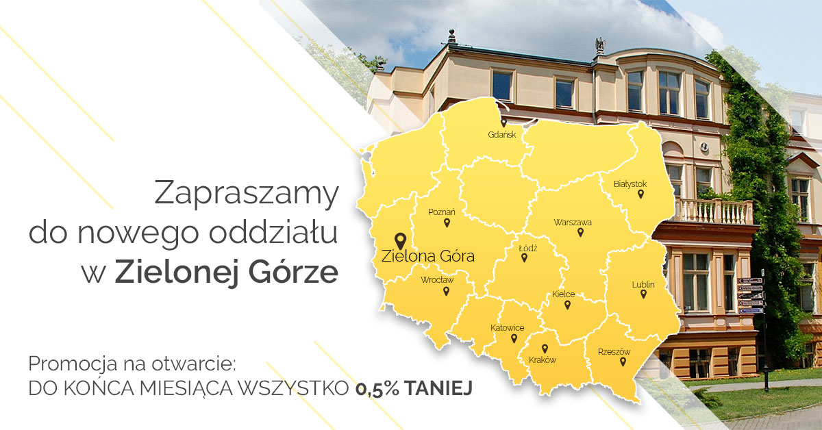 Nowy oddział w Zielonej Górze już otwarty!