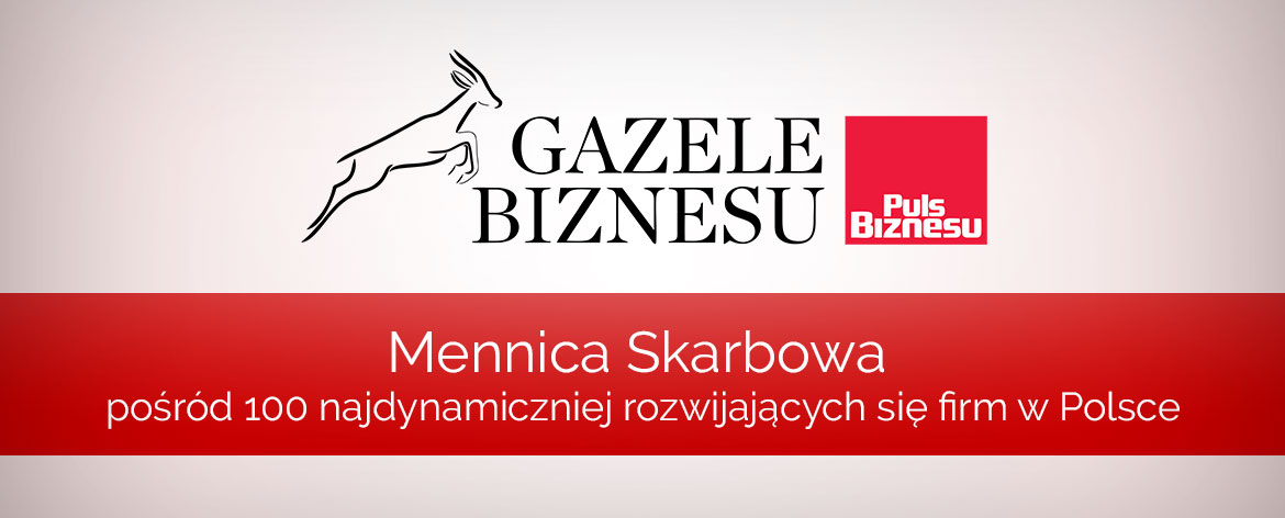 MENNICA SKARBOWA LAUREATEM GAZELI BIZNESU 2017