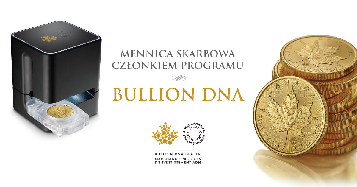 MENNICA SKARBOWA CZŁONKIEM PROGRAMU BULLION DNA