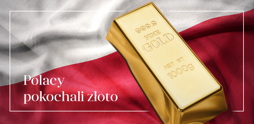 Polacy pokochali złoto
